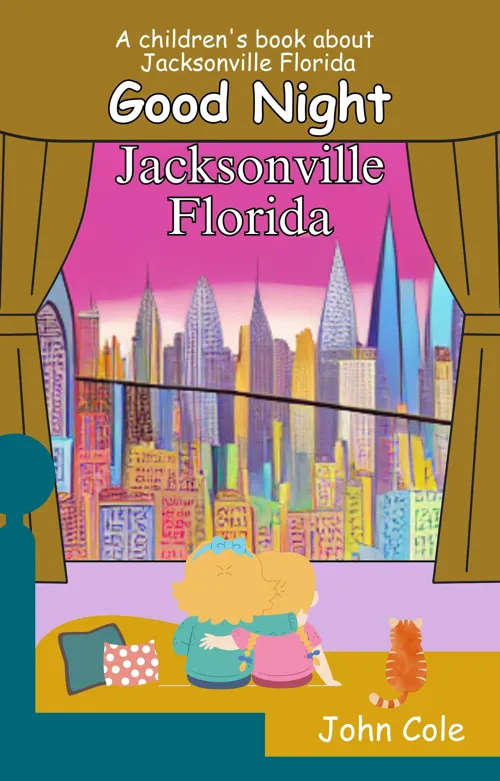Welcome to ‘Good Night Jacksonville Florida,’ a delightful journey through the eyes of a child exploring all the wonders our beautiful city holds.