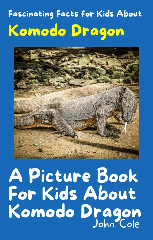 Fascinating Facts for Kids About Komodo Dragon