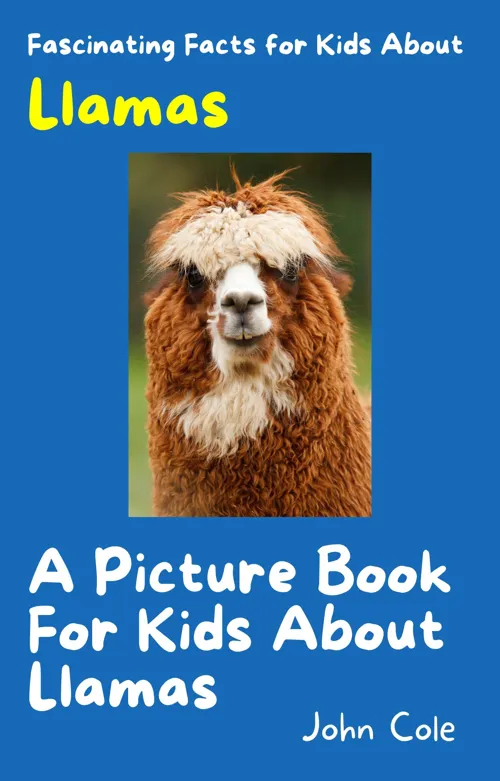 Fascinating Facts for Kids About Llamas